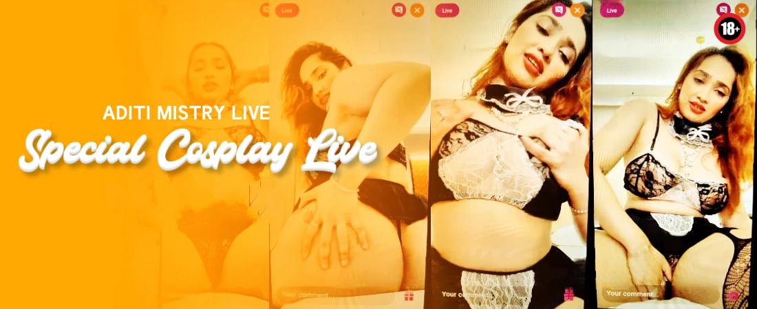 Aditi Mistry 2 Hour Special Cosplay Live Video